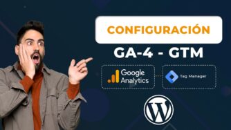 Configuración de Google Analytics 4 en WordPress con Tag Manager